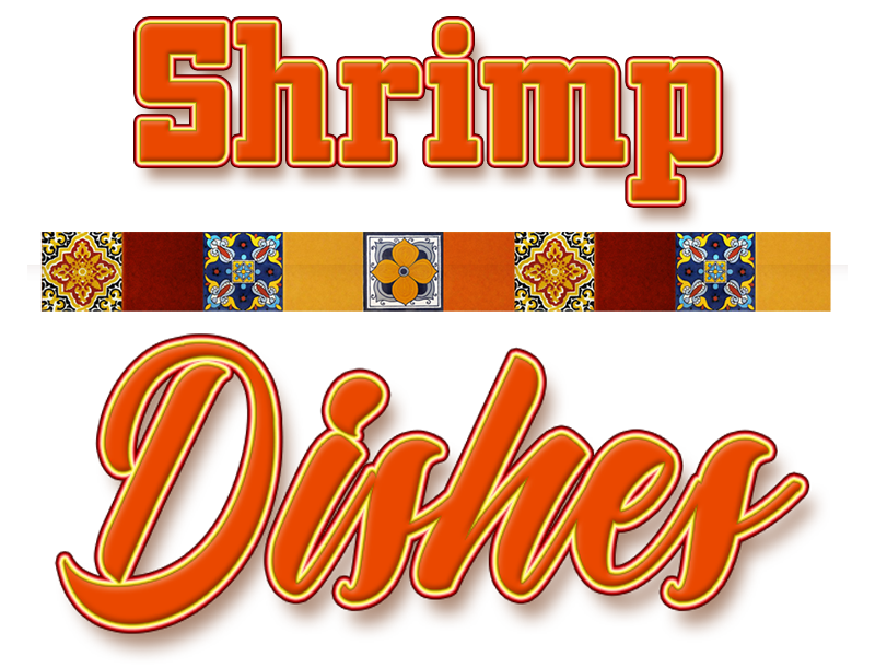 Shrimp Dishes